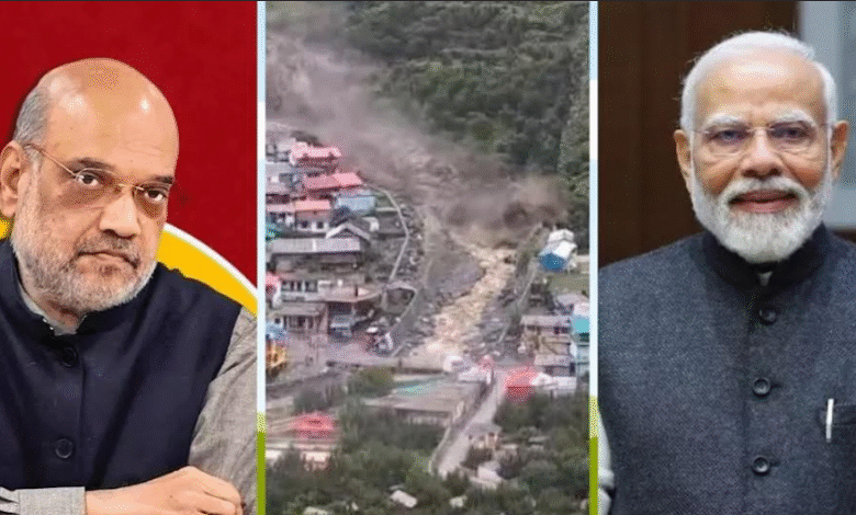 धराली में बादल फटने की घटना पर पीएम मोदी और गृह मंत्री ने जताया दुख