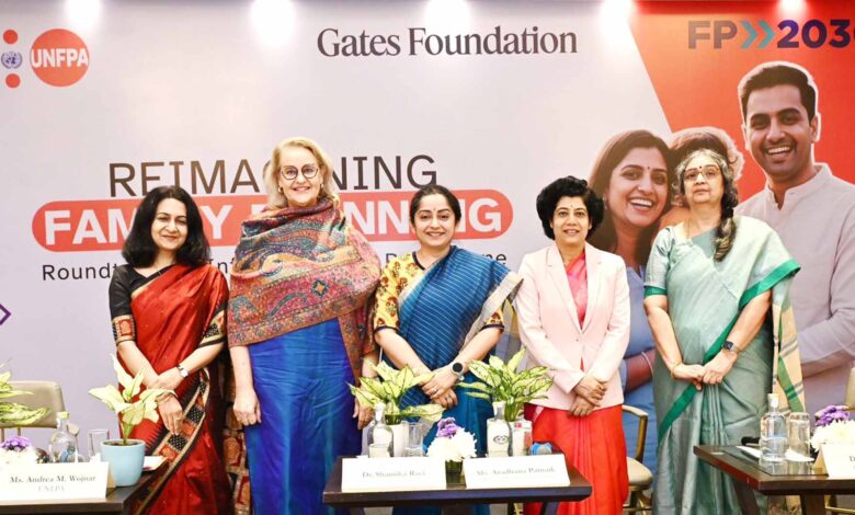 UNFPA, FP2030 और गेट्स फाउंडेशन ने भारत में परिवार नियोजन की पुनर्कल्पना पर नीति वार्ता की आयोजित 
