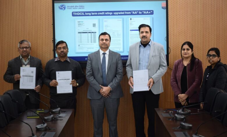 टीएचडीसी इंडिया लिमिटेड की क्रेडिट रेटिंग ‘AA+’ में हुई अपग्रेड