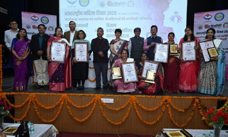 यूकॉस्ट ने  7 महिलाओं को विज्ञान प्रयोगधर्मी महिला सम्मान तथा 20 महिलाओं को हिमालयी नारी शक्ति सम्मान प्रदान किया